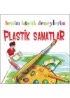 Benim Küçük Deneylerim - Plastik Sanatlar