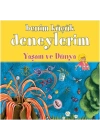 Benim Küçük Deneylerim - Yaşam ve Dünya
