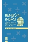 Benliğin İnşası