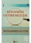 Benzerini Getiremezler