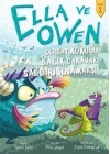 Berbat Kokulu Balık Canavarı Saldırısına Karşı! - Ella ve Owen 2