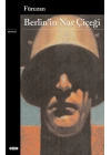 Berlin’in Nar Çiçeği