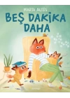 Beş Dakika Daha