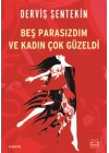 Beş Parasızdım ve Kadın Çok Güzeldi