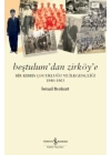 Beştulum’dan Zirköy’e
