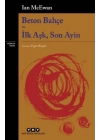 Beton Bahçe - İlk Aşk, Son Ayin
