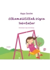 Betül Büyüyor - Elhamdülillah Diyen Tabelalar