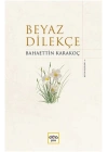 Beyaz Dilekçe (Ciltli)