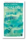 Beyaz Diş - Modern Klasikler Dizisi