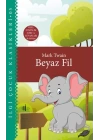 Beyaz Fil - Çocuk Klasikleri