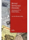 Beyaz İhtilale Doğru