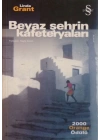 Beyaz Şehrin Kafeteryaları
