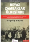 Beyaz Zambaklar Ülkesinde