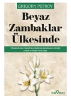Beyaz Zambaklar Ülkesinde
