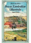 Beyaz Zambaklar Ülkesinde