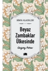 Beyaz Zambaklar Ülkesinde