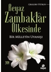 Beyaz Zambaklar Ülkesinde