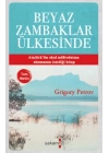 Beyaz Zambaklar Ülkesinde (Tam Metin)