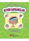 Beynin Maceraları - Beynin Davranışları Beyin Nasıl Karar Verir Ve Kontrol Eder?
