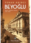 Beyoğlu - Yapılar, mekânlar, insanlar (1831-1923)