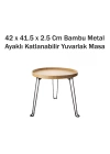BFS Bambu Metal Ayaklı Katlanabilir Yuvarlak Masa - 42 x 41.5 x 2.5 Cm