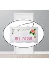 BFS  Decotown My Room Benim Odam Dekoratif Çiçek Desenli Kapı Askısı