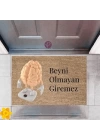 BFS Kapı Önü Paspası Dekoratif Dijital Baskı Beyni Olmayan Giremez P-2433