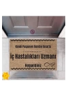 BFS Kapı Önü Paspası Dekoratif Dijital Baskı İç Hastalıkları Uzmanı P-2519