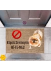 BFS Kapı Önü Paspası Dekoratif Dijital Baskı Köpek Sevmeyen Giremez P-2376