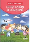 Bi Pirs u Minakan - Edeba Rabun U Runıştıne (Kürtçe)