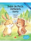 Bıdık ile Patik Zorbalara Karşı