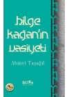 Bilge Kağanın Vasiyeti
