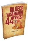 Bilgece Yaşamanın 44 Evresi