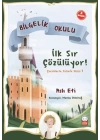 Bilgelik Okulu - İlk Sır Çözülüyor!