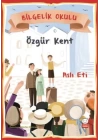 Bilgelik Okulu - Özgür Kent