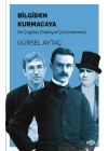 Bilgiden Kurmacaya