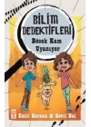 Bilim Dedektifleri : Böcek Kam Uyanıyor