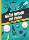 Bilim İnsanı Gibi Düşün!