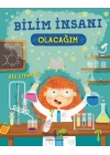 Bilim İnsanı Olacağım