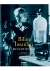 Bilim İnsanları Bir Keşif Destanı