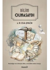 Bilim Olmasaydı
