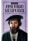 Bilime Yön Verenler: Amerigo Vespucci