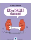 Bilimin Çizgi Romanı - Kas ve İskelet Sistemleri