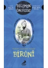 Bilimin Öncüleri- Bilimsel Gözlemin Öncüsü: Bîrûnî