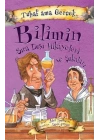 Bilimin Sıra Dışı Hikayeleri ve Şakaları - Tuhaf Ama Gerçek