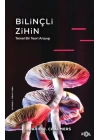Bilinçli Zihin –Temel Bir Teori Arayışı