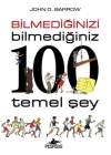 Bilmediğinizi Bilmediğiniz 100 Temel Şey