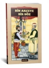 Bin Akçeye Bir Söz