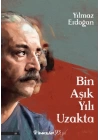 Bin Aşık Yılı Uzakta