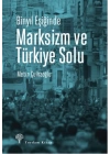 Binyıl Eşiğinde Marksizm ve Türkiye Solu